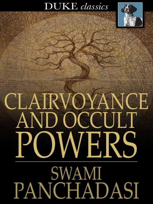 Title details for Clairvoyance and Occult Powers by Swami Panchadasi - Available